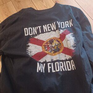 Gildan Men's Fun Graphic" Don't New York My Florida" LS Tee Shirt NWOT 2 XL